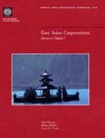 East Asian corporations : heroes or villains? /