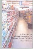 A theory of genericization on brand name change /
