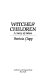 Witches' children : a story of Salem /