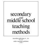 Secondary and middle school teaching methods /
