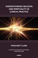 Understanding religion and spirituality in clinical practice /