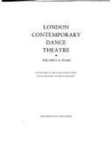 London Contemporary Dance Theatre : the first 21 years /
