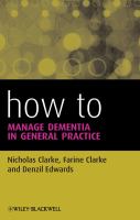 How to manage dementia in general practice /