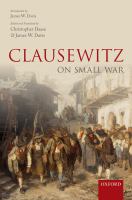 Clausewitz on small war /