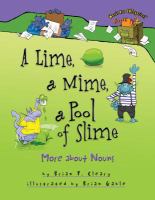 A lime, a mime, a pool of slime : more about nouns /