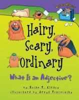 Hairy, scary, ordinary : what is an adjective? /