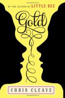 Gold : a novel /