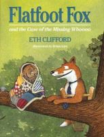 Flatfoot fox and the case of the missing whoooo /