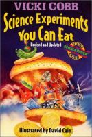 Science experiments you can eat /