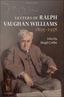 Letters of Ralph Vaughan Williams, 1895-1958.