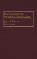 Dictionary of medical sociology /
