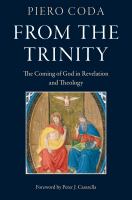 From the Trinity : the coming of God in Revelation and theology /