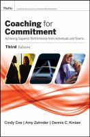 Coaching for commitment : achieving superior performance from individuals and teams /