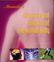 The Structure & function of the human body /