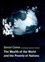 The wealth of the world and the poverty of nations /