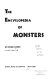 The encyclopedia of monsters /