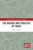 The nature and practice of trust /