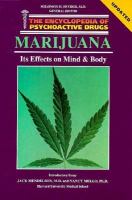 Marijuana, its effects on mind and body /