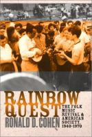 Rainbow quest : the folk music revival and American society, 1940-1970 /