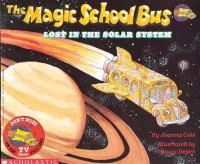 The magic school bus, lost in the solar system /