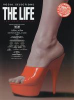The life : the new musical : vocal selections /
