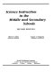 Science instruction in the middle and secondary schools /