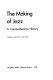 The making of jazz : a comprehensive history /