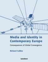 Media and identity in contemporary Europe consequences of global convergence /
