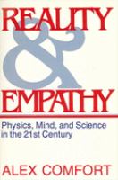 Reality and empathy : physics, mind, and science in the 21st century /