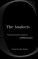 The analects : conclusions and conversations of Confucius /