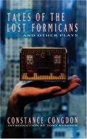 Tales of the lost formicans : and other plays /