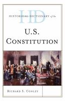 Historical dictionary of U.S. Constitution /
