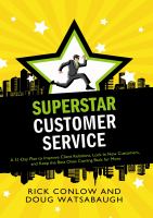 Superstar customer service : a 31-day plan to improve client relations, lock in new customers, and keep the best ones coming back for more /