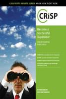 Becoming a successful supervisor : develop essential people skills /