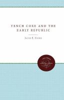Tench Coxe and the early Republic /