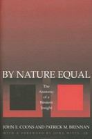 By nature equal : the anatomy of a Western insight /