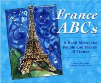 France ABCs : a book about the people and places of France /