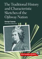 The traditional history and characteristic sketches of the Ojibway Nation /