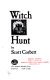 Witch hunt /