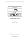 Find the law in the library : a guide to legal research /