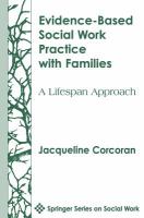 Evidence-based social work practice with families : a lifespan approach /