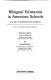 Bilingual education in American schools : a guide to information sources /