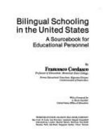 Bilingual schooling in the United States : a sourcebook for educational personnel /