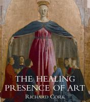 The healing presence of art : a history of western art in hospitals /