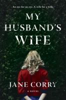 My husband's wife : a novel /