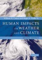 Human impacts on weather and climate /
