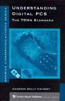 Understanding digital PCS the TDMA standard /