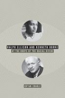 Ralph Ellison and Kenneth Burke at the roots of the racial divide /