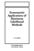 Econometric applications of maximum likelihood methods /