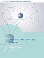 Physics of solar system plasmas /